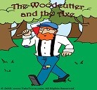 The Woodcutter and the Axe